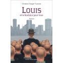 Louis et le bonheur pour tous - 2 volumes