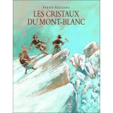 Les cristaux du Mont-Blanc