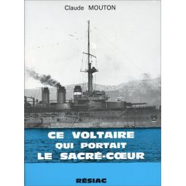 Claude Mouton - Ce Voltaire qui portait le Sacré-Coeur
