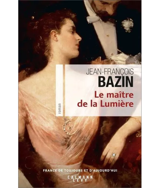 Jean-François Bazin - Le maître de la lumière