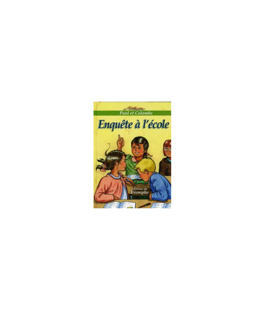 Enquête à l'école