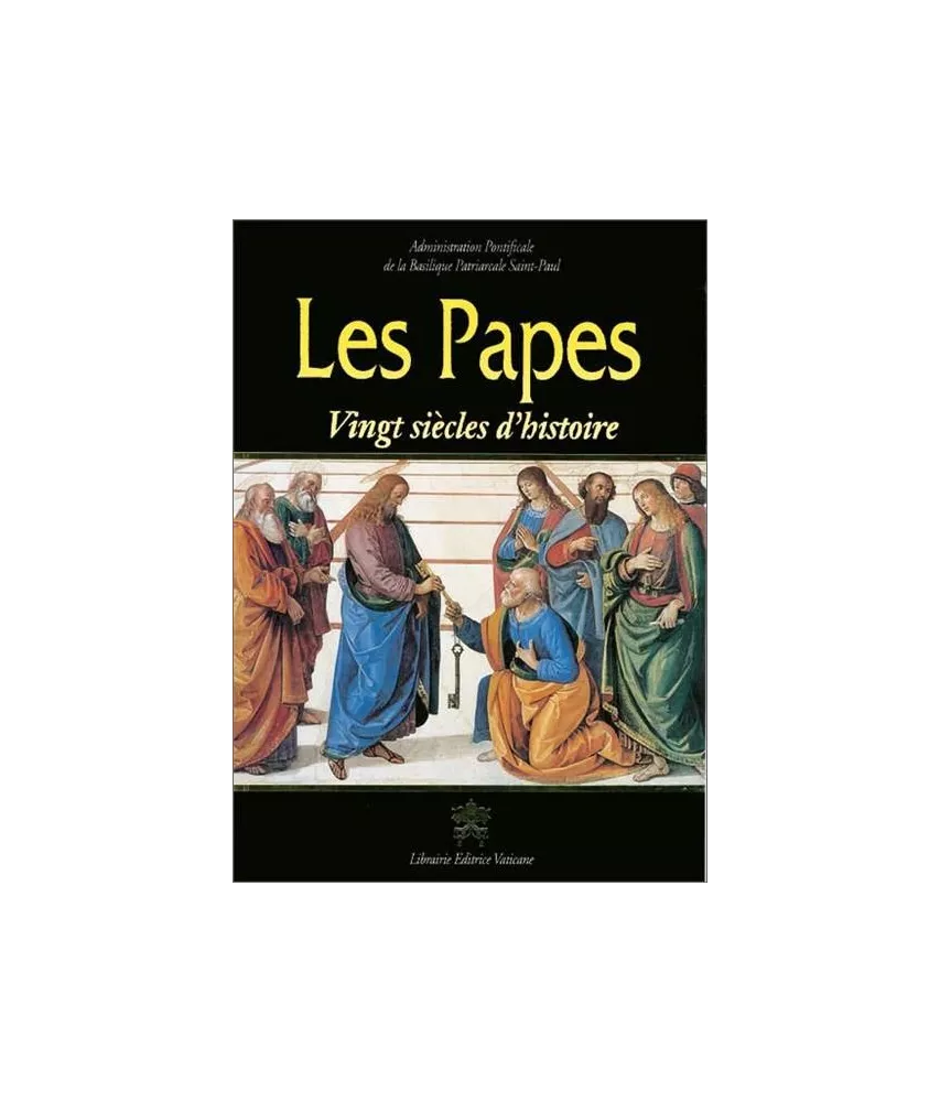 Les papes, vingt siècles d'histoire