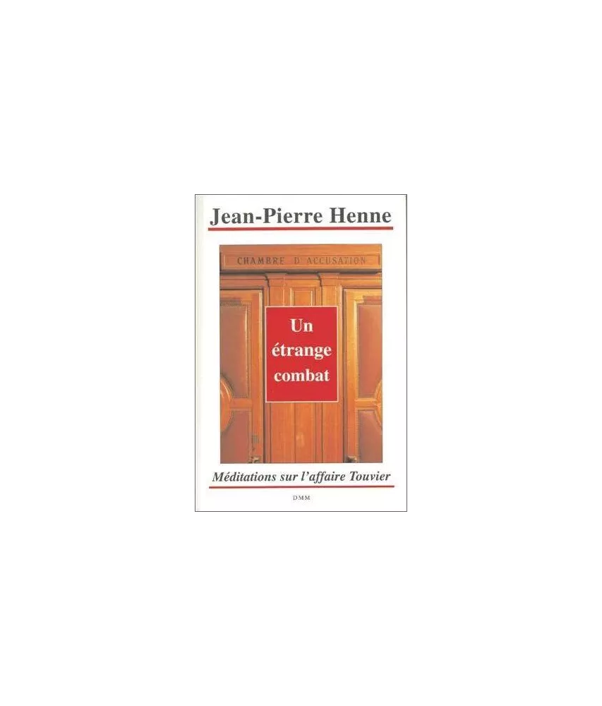 Jean-Pierre Henne - Un étrange combat