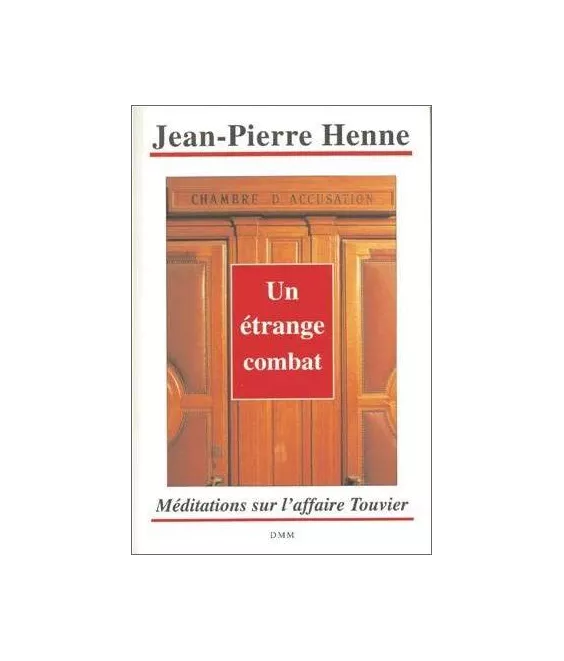 Jean-Pierre Henne - Un étrange combat