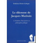 Godeleine Dickès-Lafargue - Le dilemme de Jacques Maritain