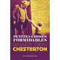Gilbert-Keith Chesterton - Petites choses formidables