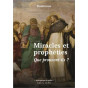 Dominicus - Miracles et prophéties