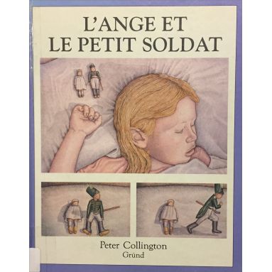 Peter Collington - L'ange et le petit soldat