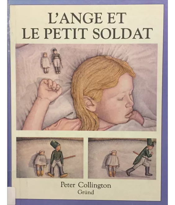 Peter Collington - L'ange et le petit soldat