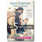 Gary Chapman - Les 5 langages - Guide pour les Ados