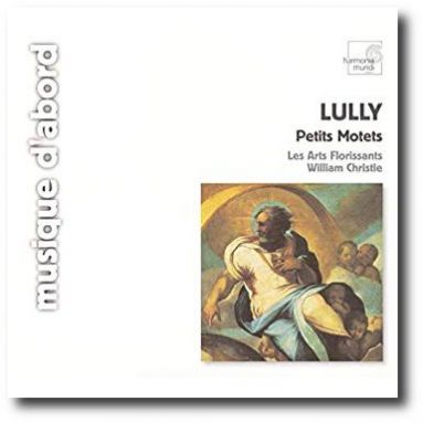 Jean-Baptiste Lully - Petits Motets