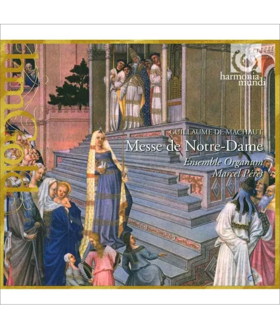 Guillaume de Machaut - Messe de Notre-Dame