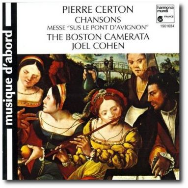 Pierre Certon - Messe "Sus le Pont d'Avignon"