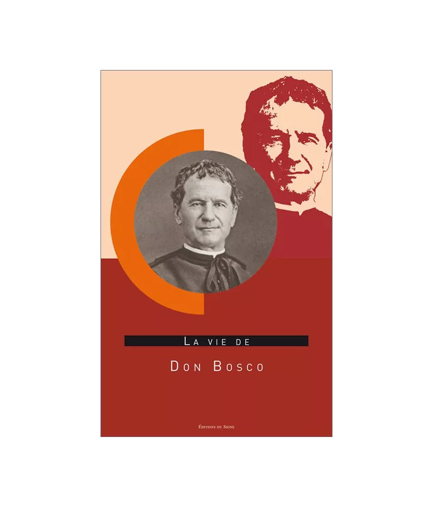 Teresio Bosco - La vie de don Bosco