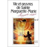 Vie et oeuvres de sainte Marguerite-Marie Tome 2