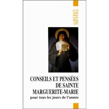 Monastère de La Visitation - Conseils et pensées de sainte Marguerite-Marie pour tous les jours de l'année