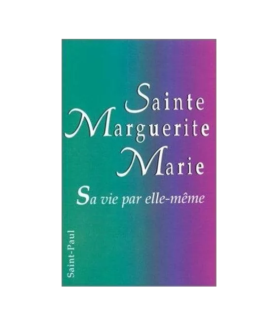 Sainte Marguerite-Marie Alacocque - Sainte Marguerite-Marie
