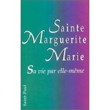 Sainte Marguerite-Marie sa vie par elle-même