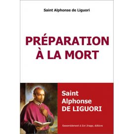 Saint Alphonse de Liguori - Préparation à la mort
