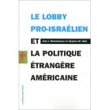 Le lobby pro-israélien et la politique étrangère américaine
