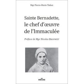 Mgr Pierre-Marie Théas - Sainte Bernadette