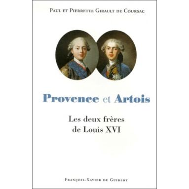 Paul & Pierrette Girault de Coursac - Provence et Artois
