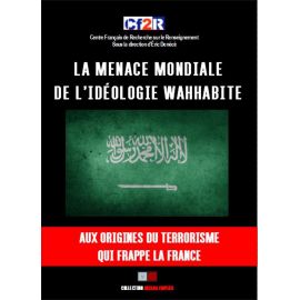 Eric Denécé - La menace mondiale de l'idéologie Wahhabite