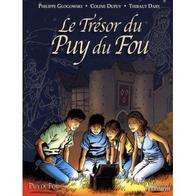 Le trésor du Puy du Fou - Tome 1