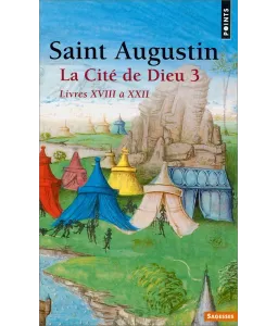 Saint Augustin - La Cité de Dieu 3
