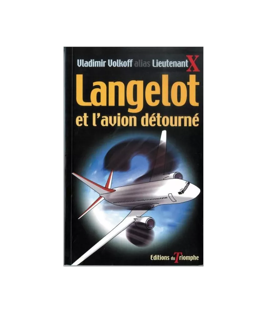 Vladimir Volkoff - Langelot et l'avion détourné