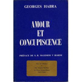 Georges Habra - Amour et concupiscence