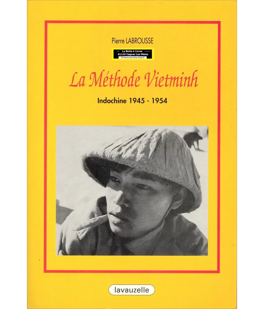 Pierre Labrousse - La méthode Vietminh