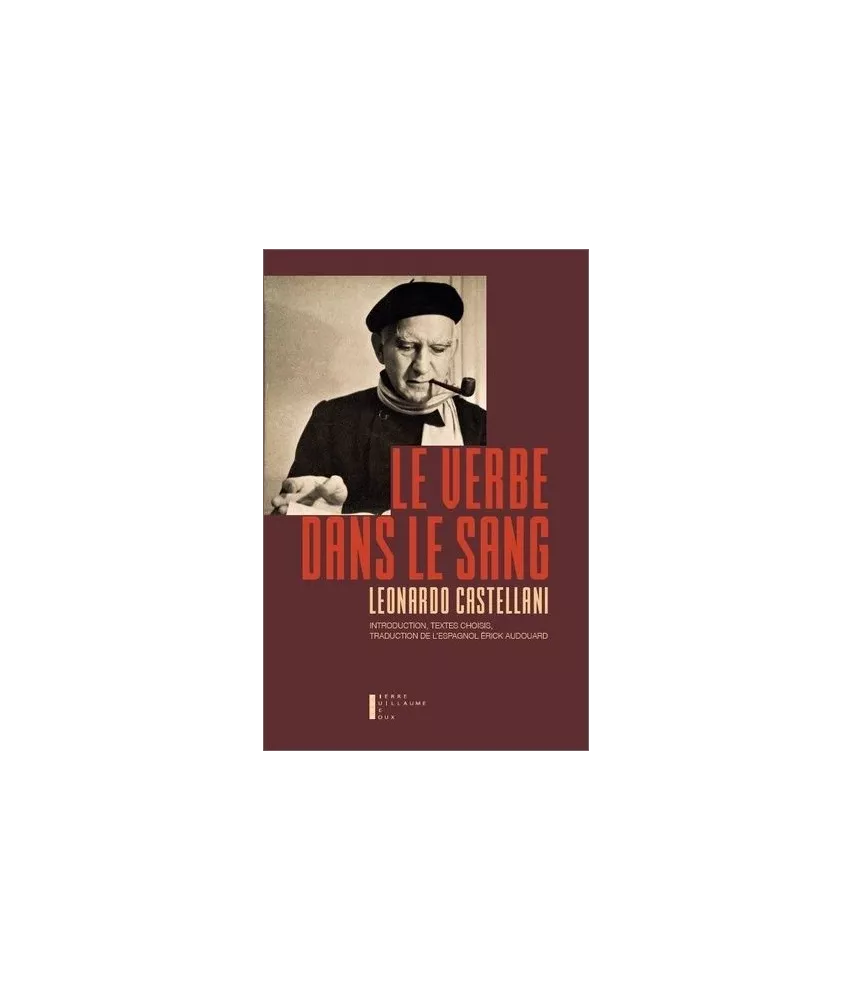 Père Leonardo Castellani - Le Verbe dans le Sang
