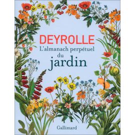 Deyrolle - L'almanach perpétuel du jardin