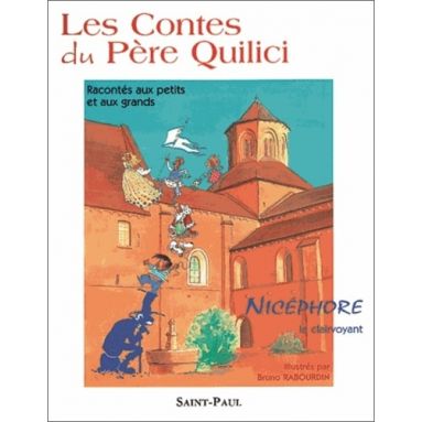Père Alain Quilici - Les Contes du Père Quilici
