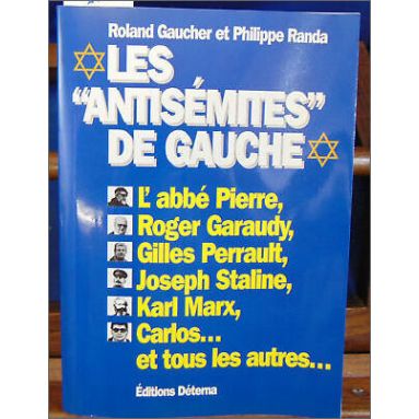 Philippe Randa - Les antisémites de gauche