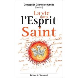 Conchita Cabrera de Armida - La vie dans l'Esprit Saint