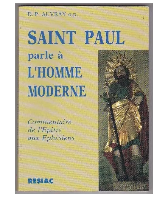 R.P. Denys-Pierre Auvray - Saint Paul parle à l'homme moderne