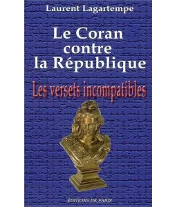 Laurent Lagartempe - Le Coran contre la République