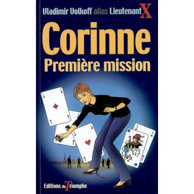 Corinne Première Mission