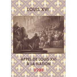 Louis XVI - Appel de Louis XVI à la Nation