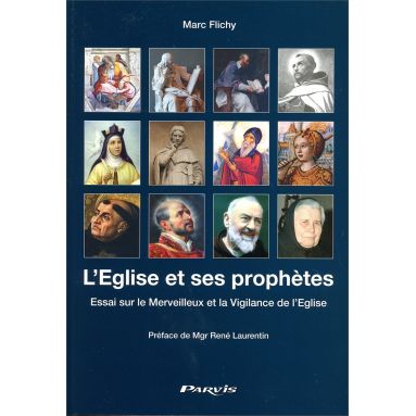 Père Marc Flichy - L'Eglise et ses prophètes