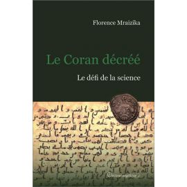 Florence Mraizika - Le Coran décréé
