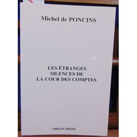 Michel de Poncins - Les étranges silences de la cour des comptes