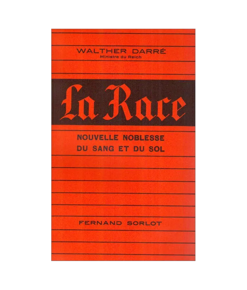 Walther Darré - La Race