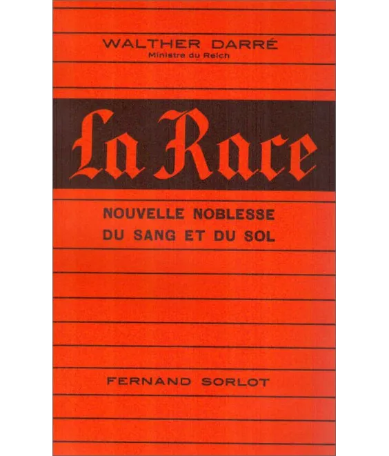 Walther Darré - La Race
