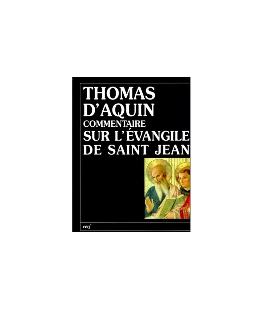 Commentaire sur l'Evangile de saint Jean - Tome II