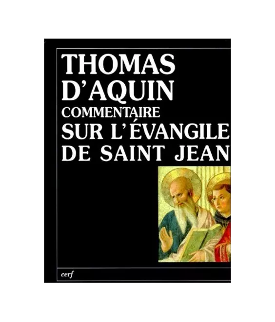 Commentaire sur l'Evangile de saint Jean - Tome II