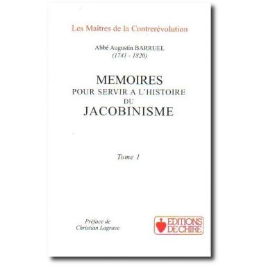 Mémoires pour servir à l'histoire du Jacobinisme