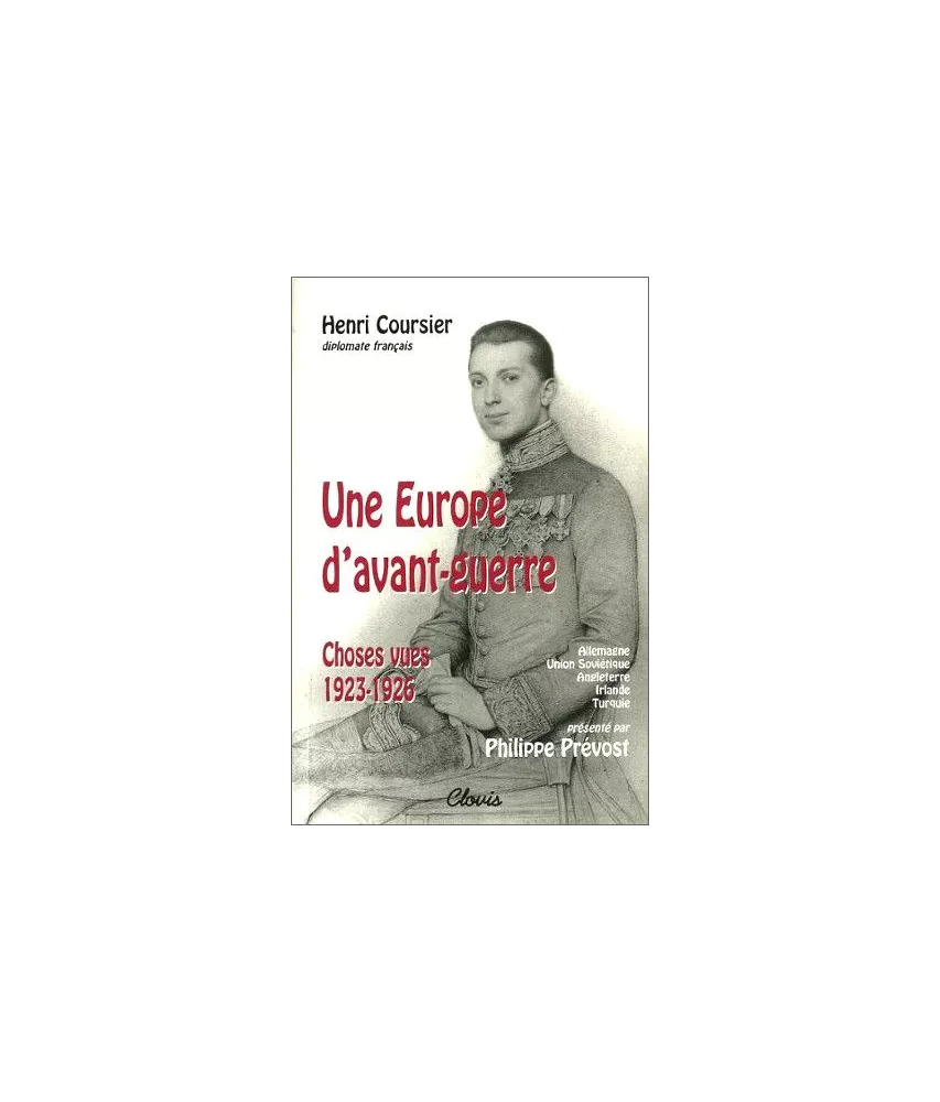 Philippe Prévost - Une Europe d'avant-guerre - Henri Couriser